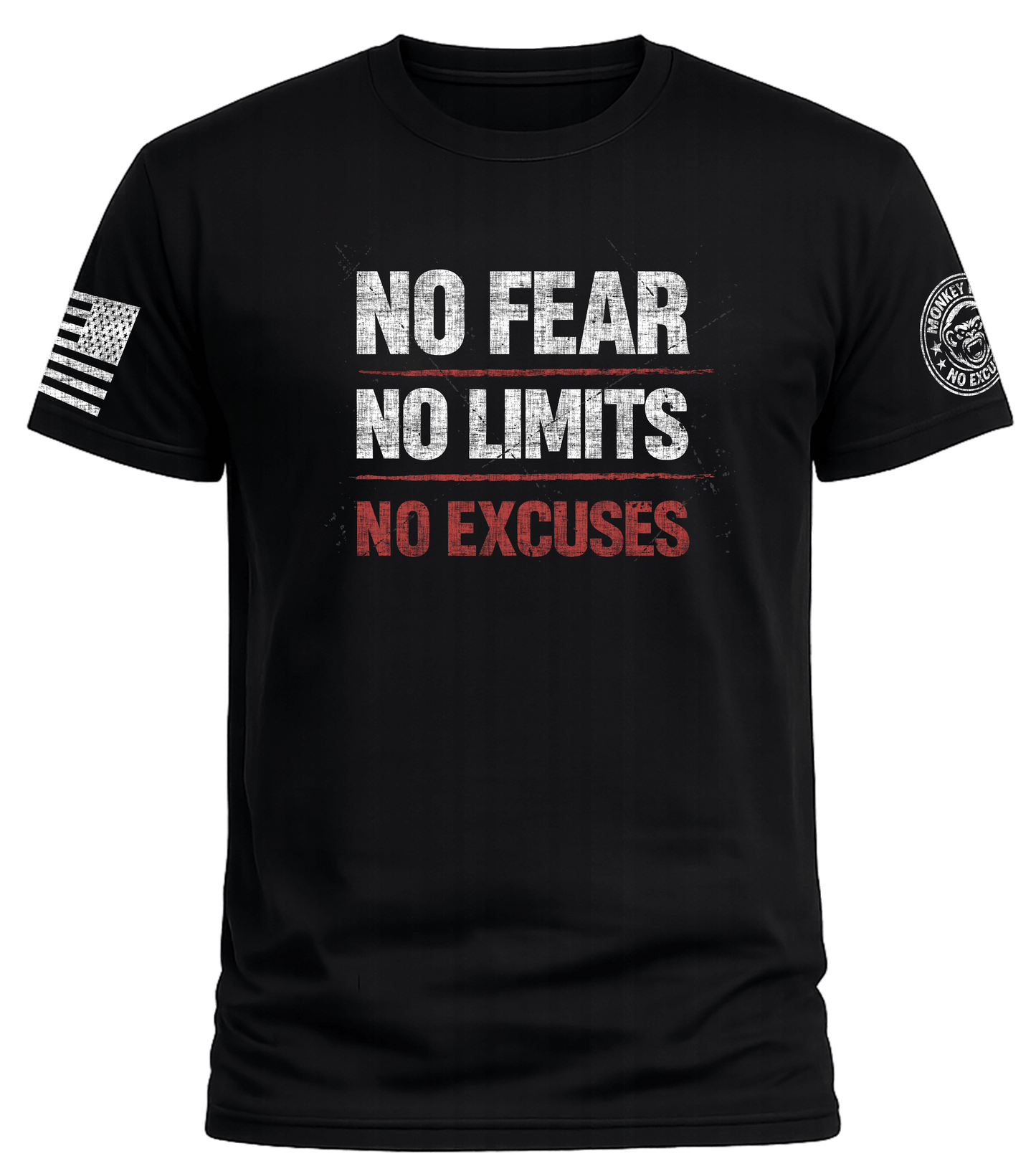 NO FEAR. NO LIMITS. NO EXCUSES. TEE