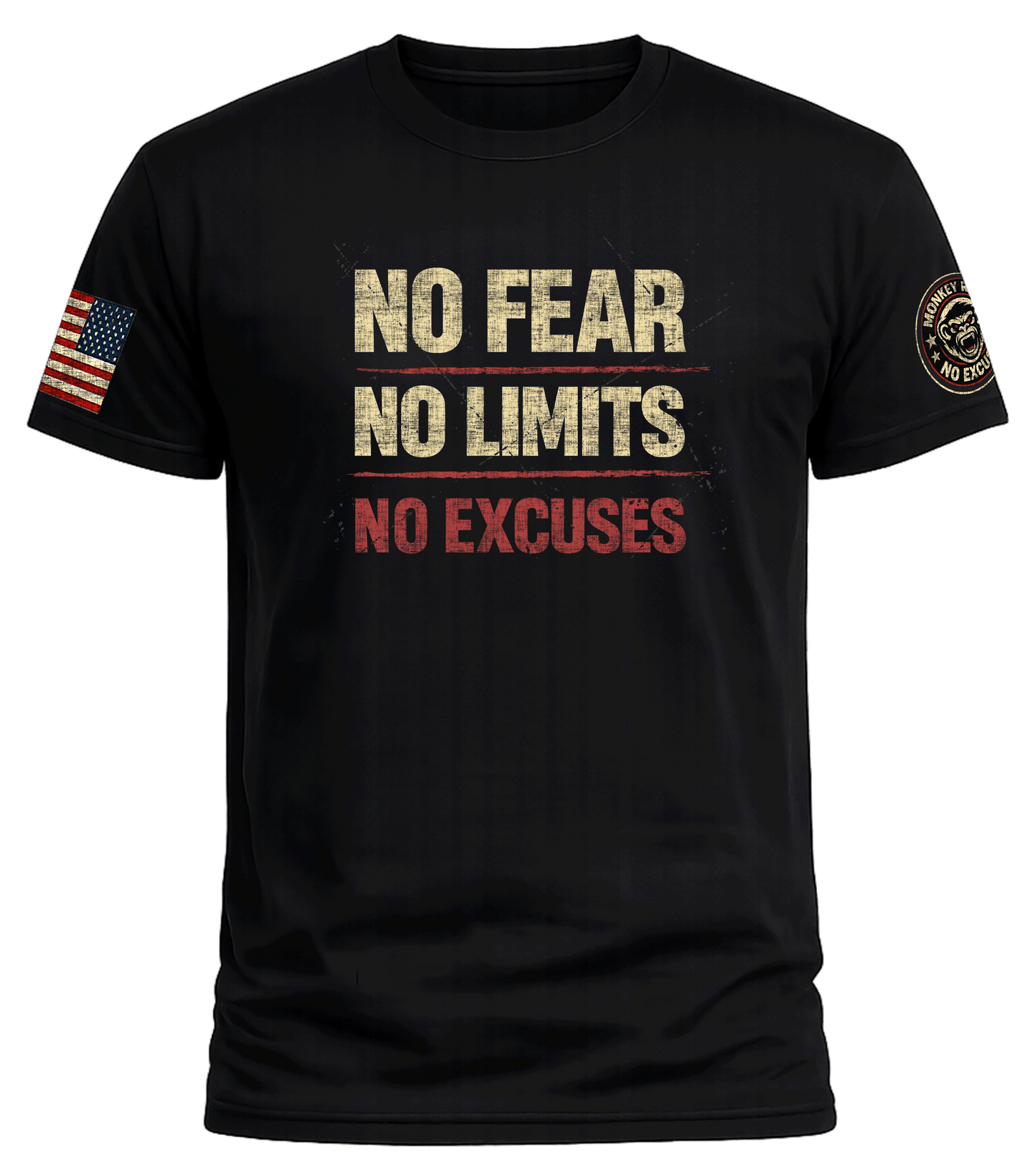 NO FEAR. NO LIMITS. NO EXCUSES. TEE