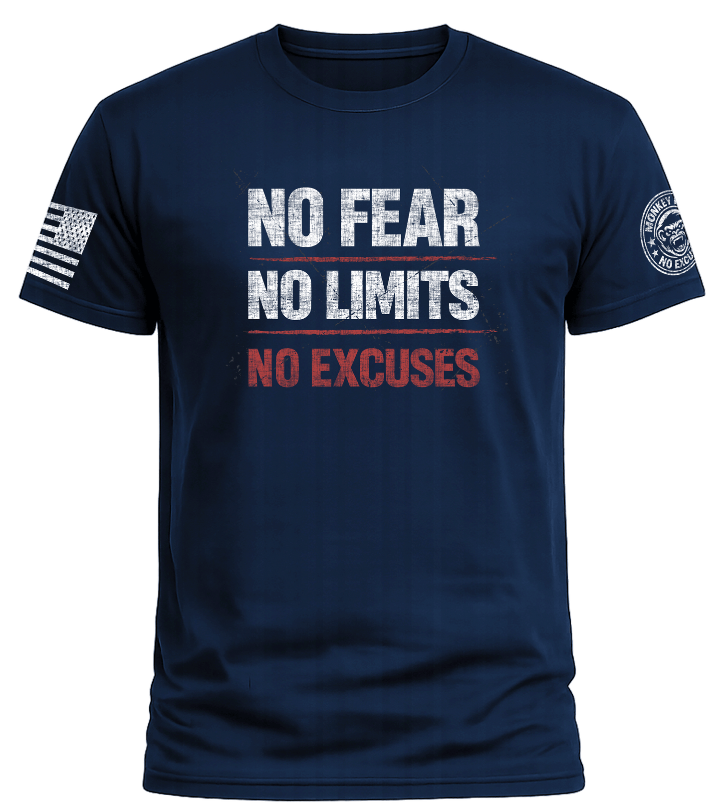NO FEAR. NO LIMITS. NO EXCUSES. TEE